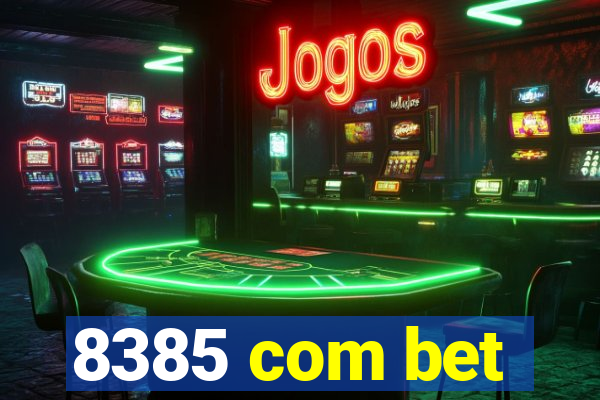 8385 com bet